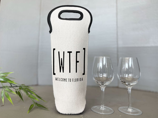 WTF Welcome to Florida Graphic Wine Carrier Tote Neoprene Lining Liquor Bottle Cooler