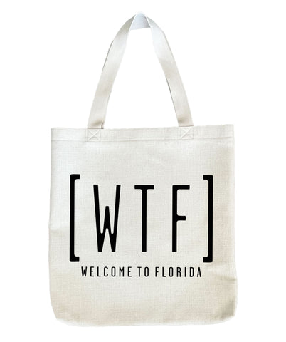 WTF Welcome to Florida Tote Bag | Shopping Tote Beach Bag