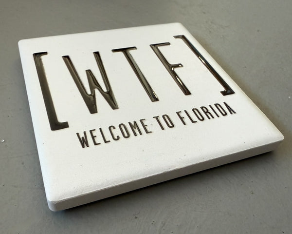 WTF Welcome to Florida Ceramic Fridge Magnet