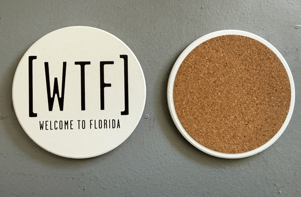 WTF Welcome to Florida Absorbent Flat Ceramic Coaster with Cork Backing