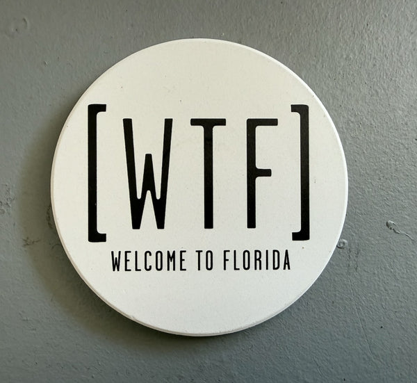 WTF Welcome to Florida Absorbent Flat Ceramic Coaster with Cork Backing